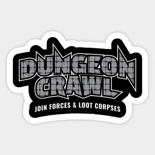 Dungeon Crawl Join Forces and Loot Corpses Sticker